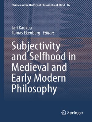 cover image of Subjectivity and Selfhood in Medieval and Early Modern Philosophy